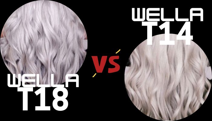 Wella T14 vs T18: What’s the Difference?