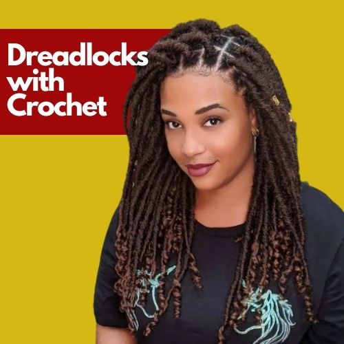 Dreadlocks with Crochet