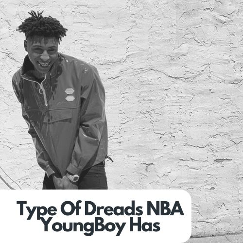 How To Get Dreads Like NBA YoungBoy Whether Youre Black or White 1