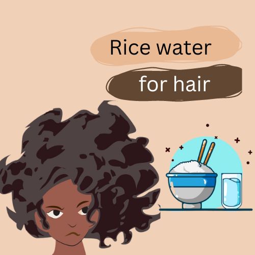 Rice Water on my Hair