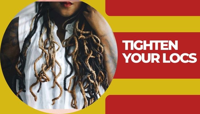 Loose DreadLocks: Tips On How To Tighten Your Locs