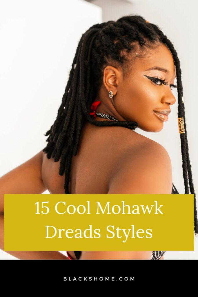 15 Cool Mohawk Dreads Styles