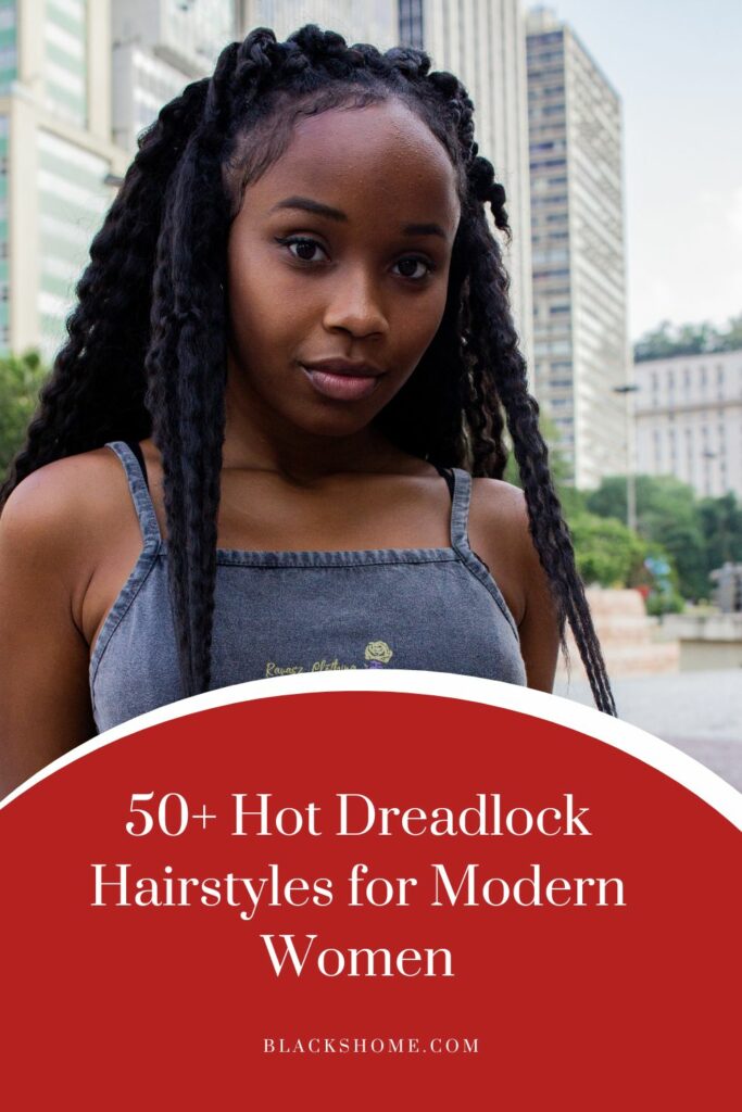 50 Hot Dreadlock Hairstyles 2