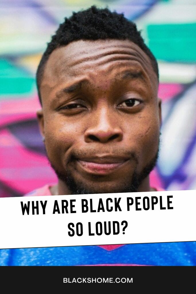 Black People so Loud