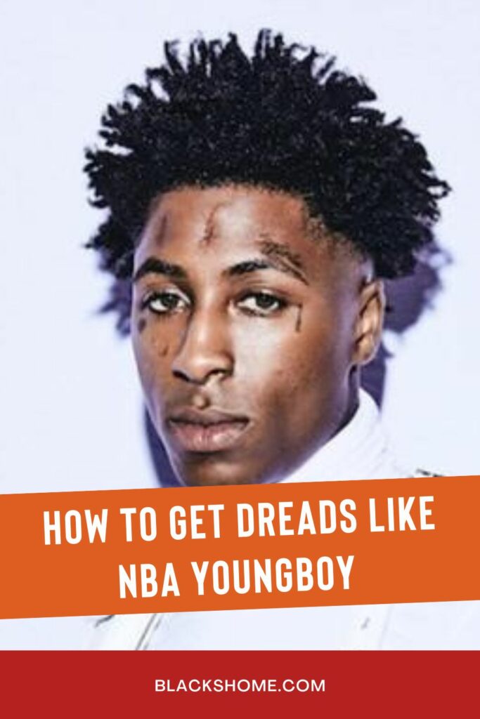 How To Get Dreads Like NBA YoungBoy
