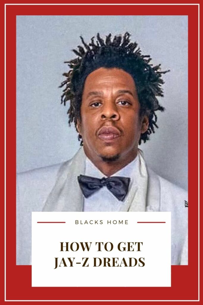 Evolution Of JayZ's Iconic Dreads & Tips To Get The Same Style