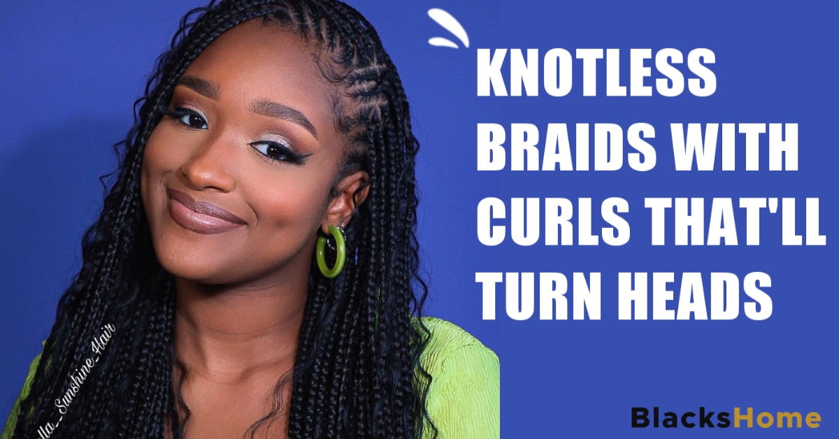 knotless braids that will turn heads